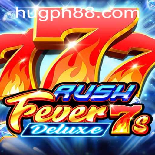 Discover the Thrills of RushFever7sDeluxe: A Modern Gaming Experience