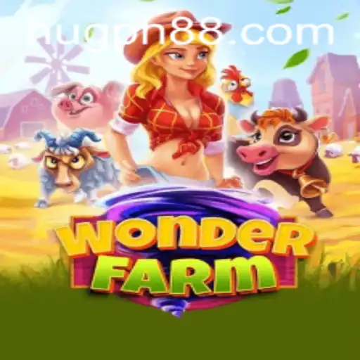 Explore the Magical World of WonderFarm with HUG PH